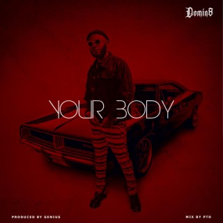 Your Body lyrics | Boomplay Music