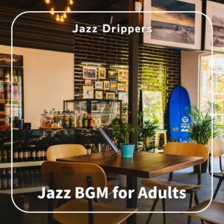 Jazz BGM for Adults