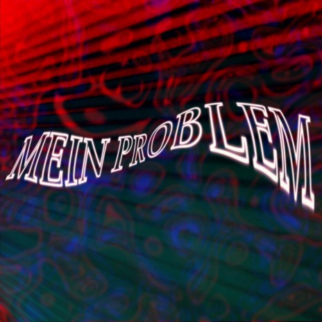 Mein Problem ft. Skoob102 & JulioMC | Boomplay Music
