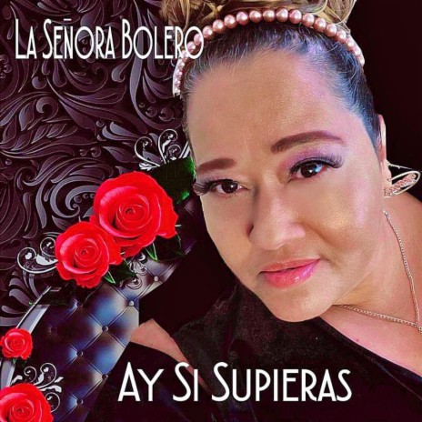 Ay Si Supieras | Boomplay Music