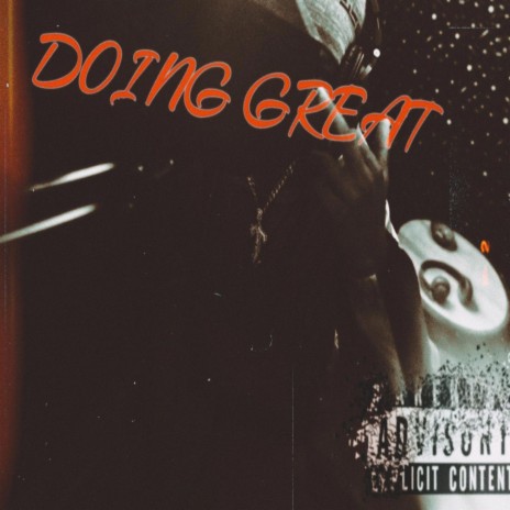 DOING GREAT | Boomplay Music