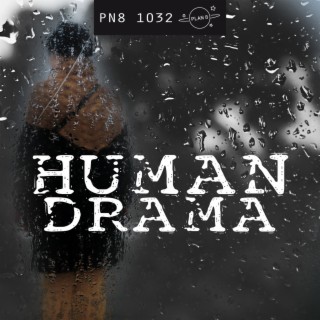 Human Drama: Flowing Life Emotion