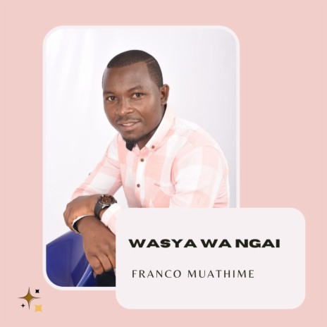 Wasya wa Ngai | Boomplay Music