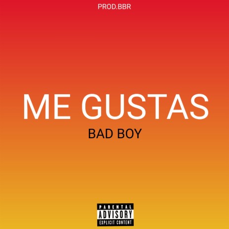 ME GUSTAS | Boomplay Music