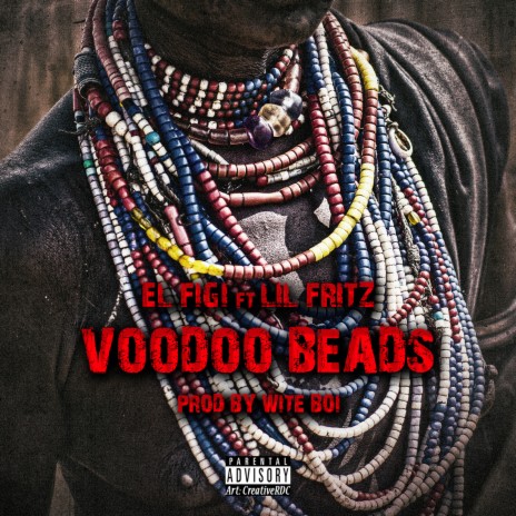 Voodoo Beads ft. lil fritz