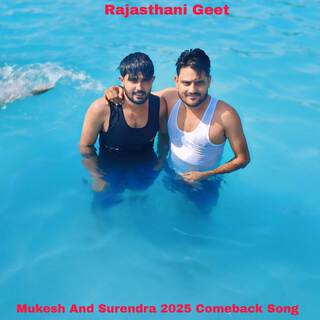 Mukesh And Surendra 2025 Comeback Song