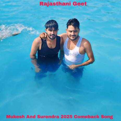 Mukesh And Surendra 2025 Comeback Song