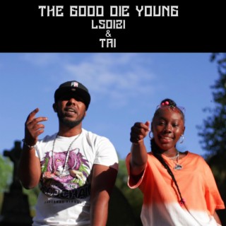 The good die young (Radio Edit) | Boomplay Music