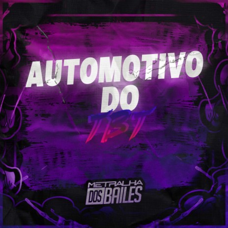 Automotivo do Tbt ft. MC BROOKLYN, mc fefe da zl & DJ MANO LOST | Boomplay Music