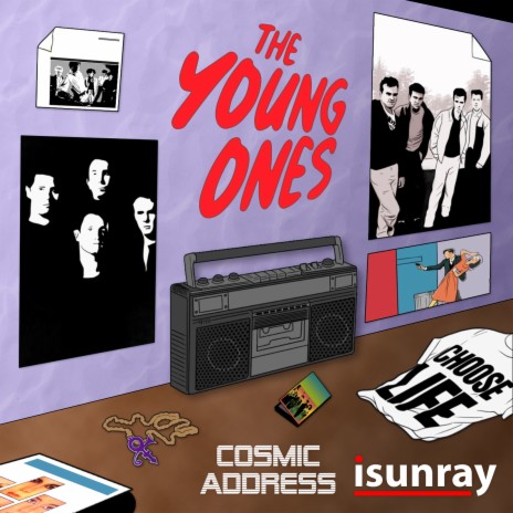 The Young Ones ft. Cosmic Address | Boomplay Music