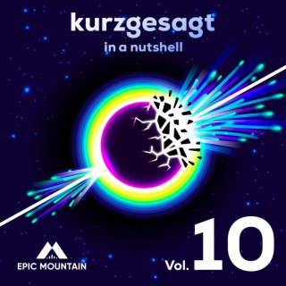 Kurzgesagt, Vol. 10 (Original Motion Picture Soundtrack)