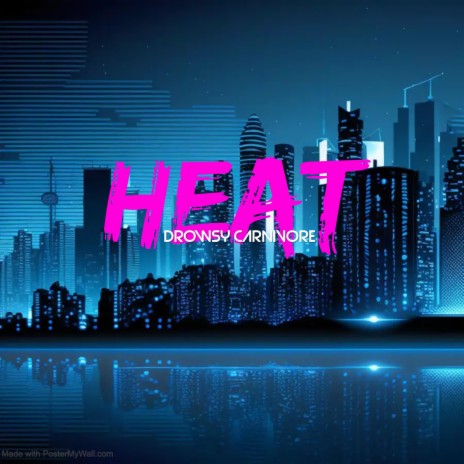 Heat | Boomplay Music