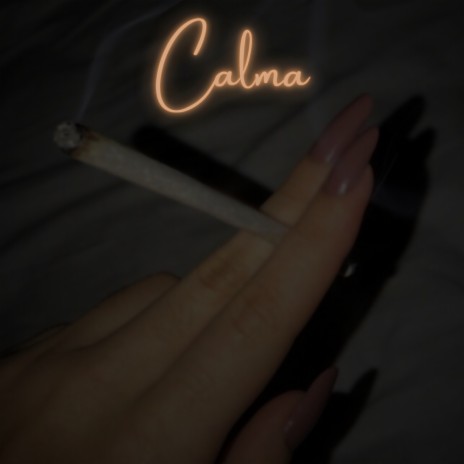 Calma | Boomplay Music