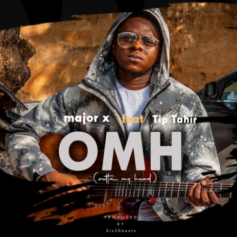O.M.H. (Outta My Head) ft. Tip Tahir | Boomplay Music