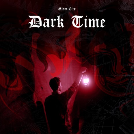 Dark Time | Boomplay Music