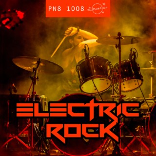 Electric Rock: Punchy Wired-Up Power Rock