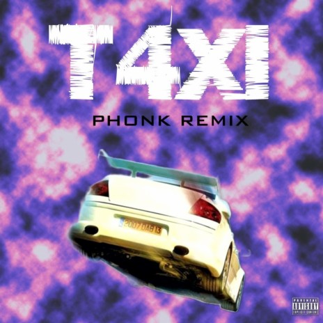 T4XI (Phonk Remix) | Boomplay Music