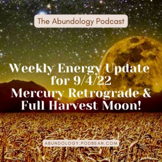 #221 - Weekly Energy Update for September 4, 2022