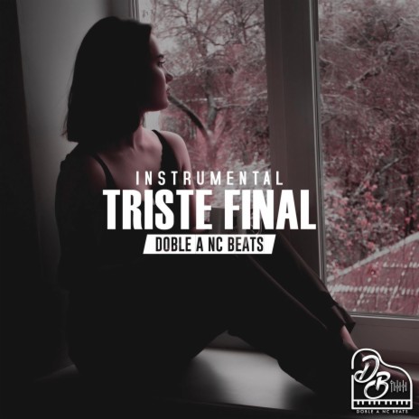 Triste Final | Boomplay Music