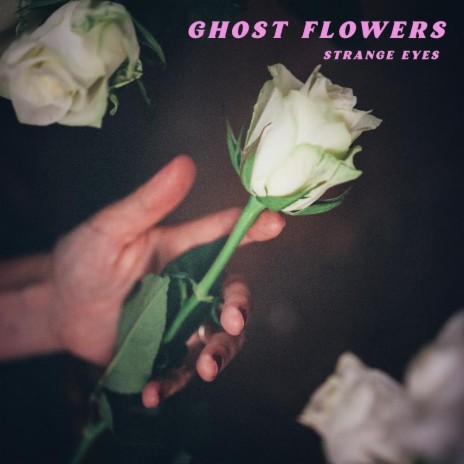 Ghost Flowers | Boomplay Music