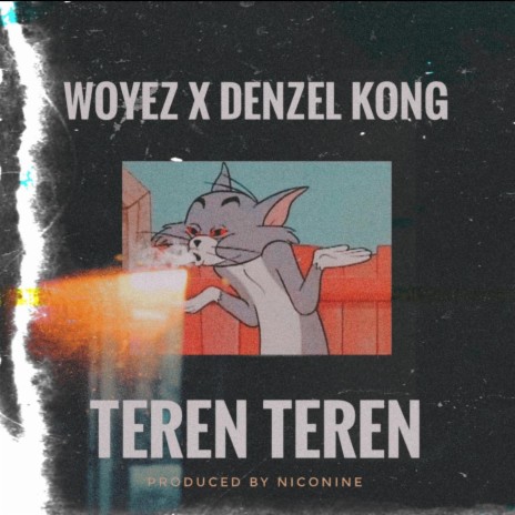 Teren Teren ft. Denzel Kong | Boomplay Music