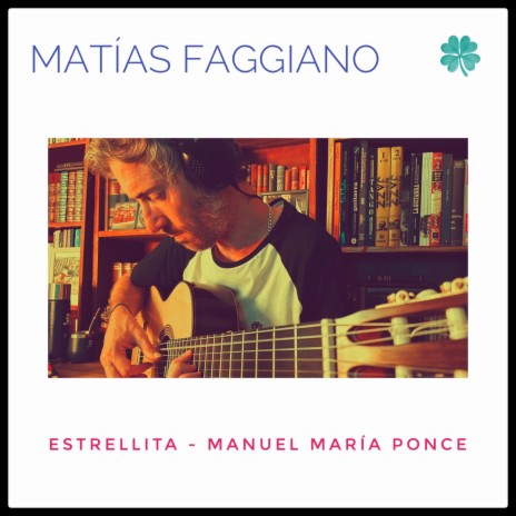 Estrellita ft. Matías Faggiano | Boomplay Music