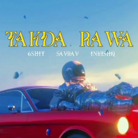 Takda rawa ft. Savrav & Inkishq | Boomplay Music