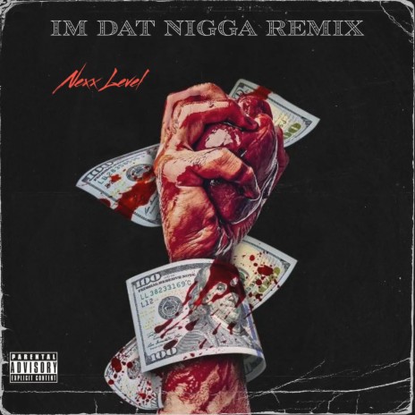 Im Dat Nigga (Remix) | Boomplay Music