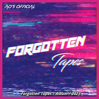 Forgotten Tapes