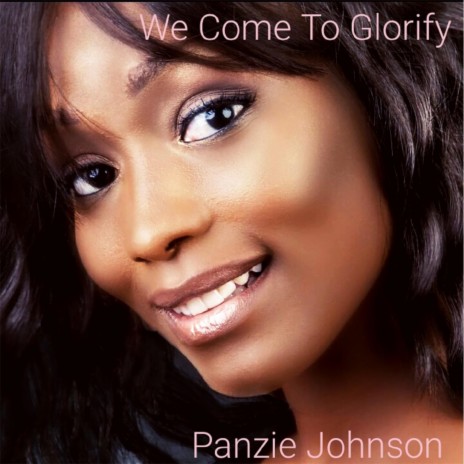 We Come to Glorify | Boomplay Music