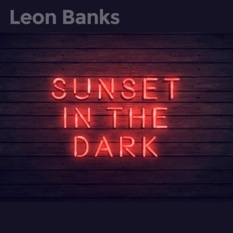 Sunset in the Dark | Boomplay Music