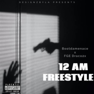 12 AM FREESTYLE