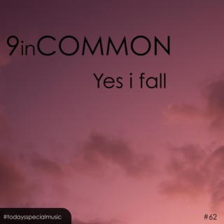 Yes i fall