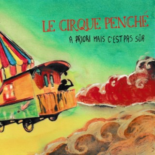 Le Cirque Penché