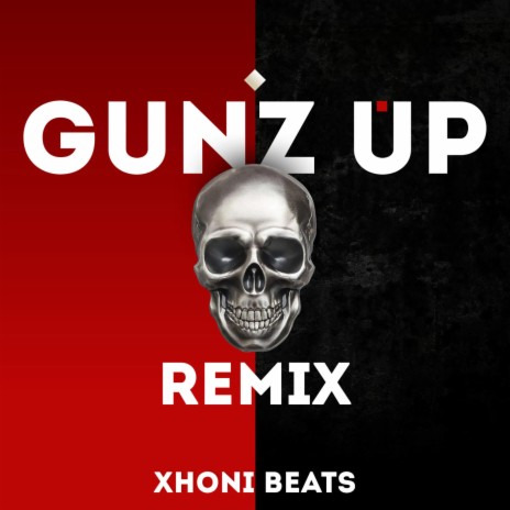 GUNZ UP ft. Noizy | Boomplay Music