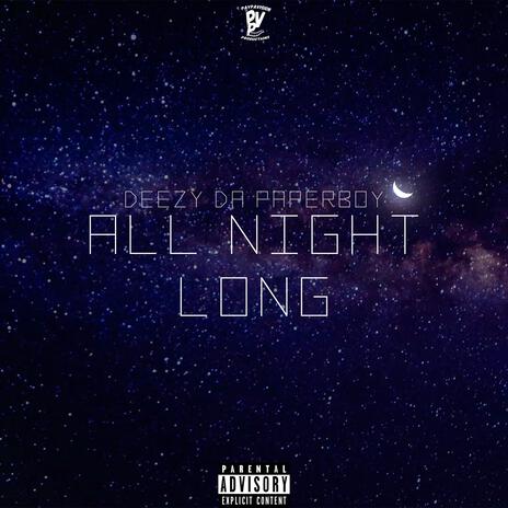 All Night Long | Boomplay Music