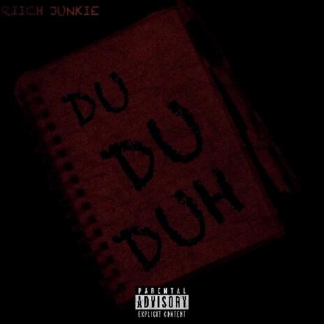 Du Du Duh | Boomplay Music