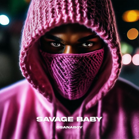 SAVAGE BABY | Boomplay Music