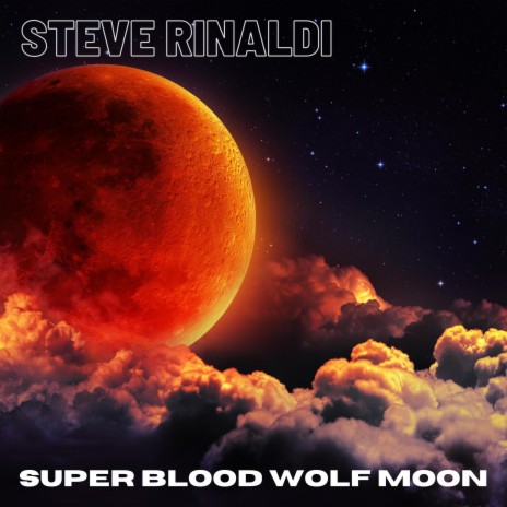 Super Blood Wolf Moon | Boomplay Music