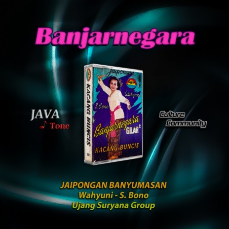 Banjarnegara Gilar Gilar (Jaipongan Banyumasan) | Boomplay Music