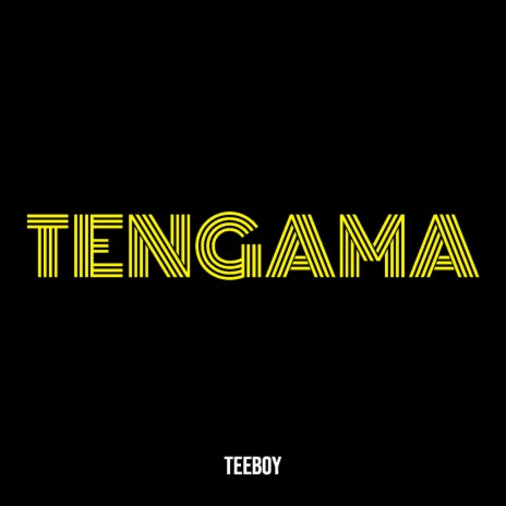 Tengama | Boomplay Music