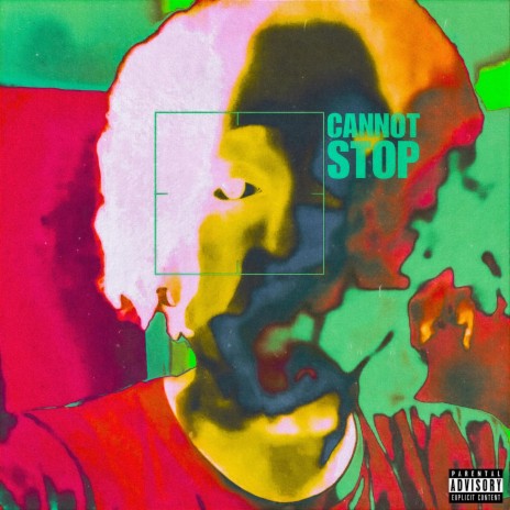 Cannot Stop | Boomplay Music