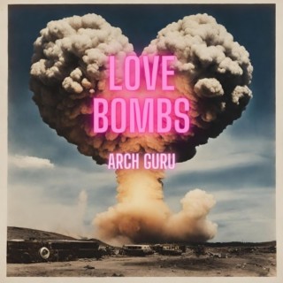 Love Bombs