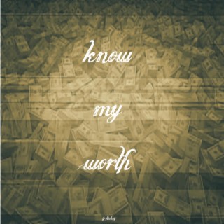 know my worth