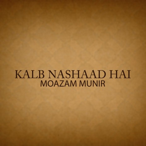 Kalb Nashaad Hai | Boomplay Music