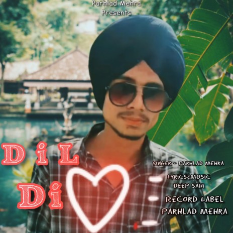 Dil Di | Boomplay Music