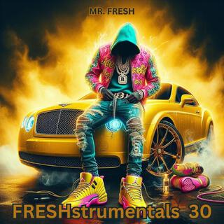 FRESHstrumentals 30