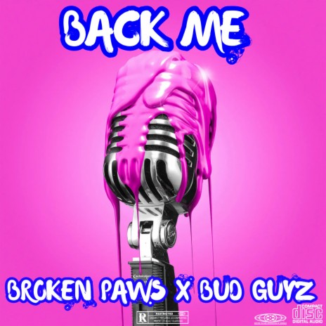 Back Me ft. Bud Guyz | Boomplay Music