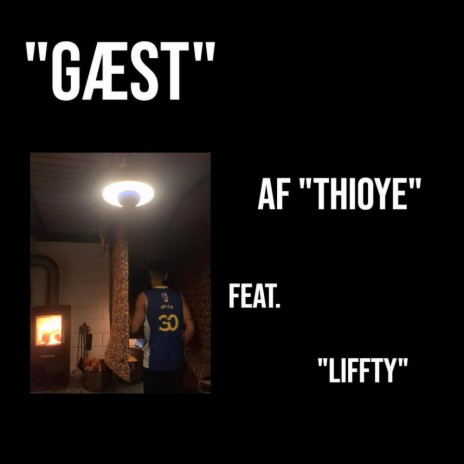 Gæst ft. Thioye | Boomplay Music