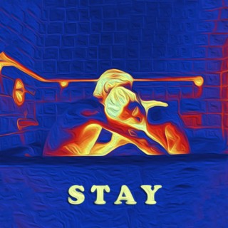 Stay